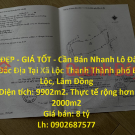 ĐẤT ĐẸP - GIÁ TỐT - Cần Bán Nhanh Lô Đất Vị Trí Đắc Địa Tại Xã Lộc Thanh Thành phố Bảo Lộc, Lâm Đồng _0