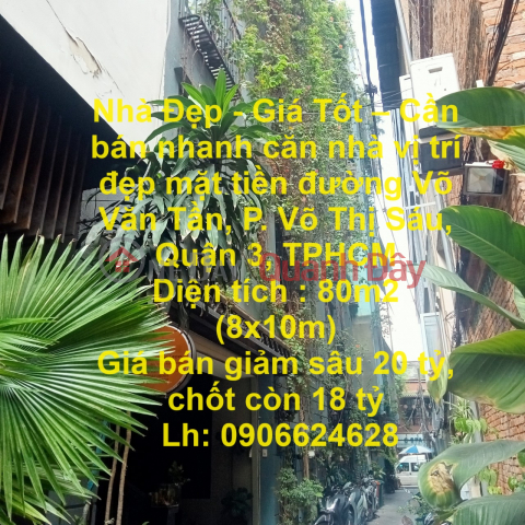 Nhà Đẹp - Giá Tốt – Cần bán nhanh căn nhà vị trí đẹp mặt tiền đường Võ Văn Tần _0