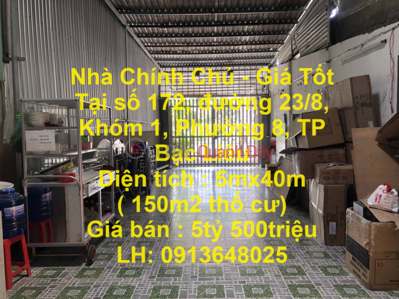 Nhà Chính Chủ - Giá Tốt Tại số 172, đường 23/8, Khóm 1, Phường 8, TP Bạc Liêu Niêm yết bán