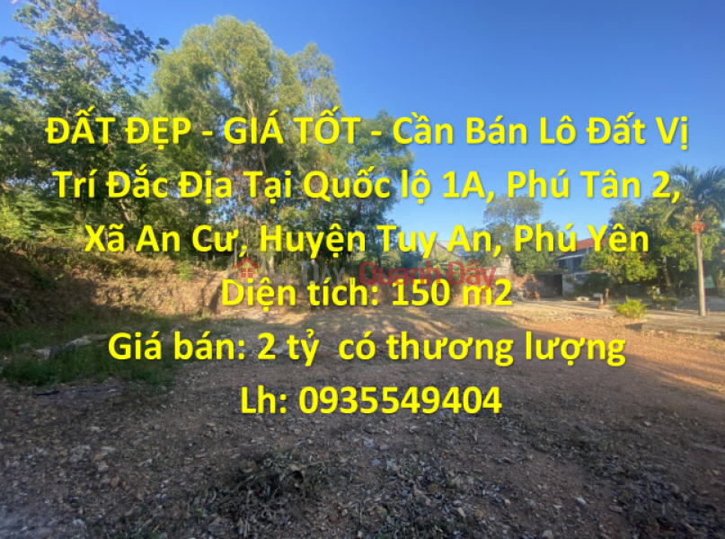 ĐẤT ĐẸP - GIÁ TỐT - Cần Bán Lô Đất Vị Trí Đắc Địa Tại Huyện Tuy An - Phú Yên Niêm yết bán