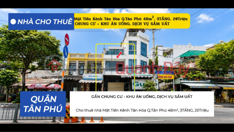 Cho thuê nhà Mặt Tiền Mặt Tiền Kênh Tân Hóa Q.Tân Phú 48m², 3TẦNG, 20Triệu - KHU ĂN UỐNG, DỊCH VỤ _0