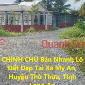 CHÍNH CHỦ Bán Nhanh Lô Đất Đẹp Tại Xã Mỹ An, Huyện Thủ Thừa, Tỉnh Long An _0