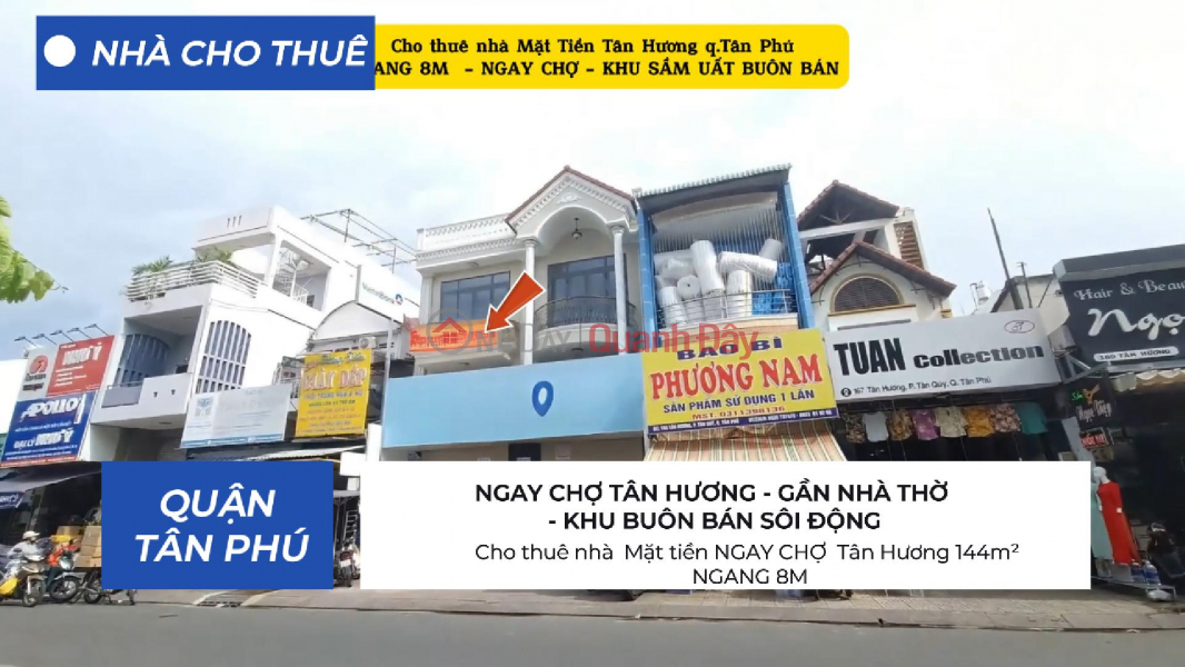 Cho thuê nhà Mặt tiền NGAY CHỢ Tân Hương 144m², 2 Lầu- NGANG 8M Niêm yết cho thuê