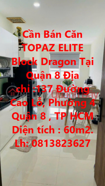Cần Bán Căn TOPAZ ELITE Block Dragon Tại Quận 8 Niêm yết bán
