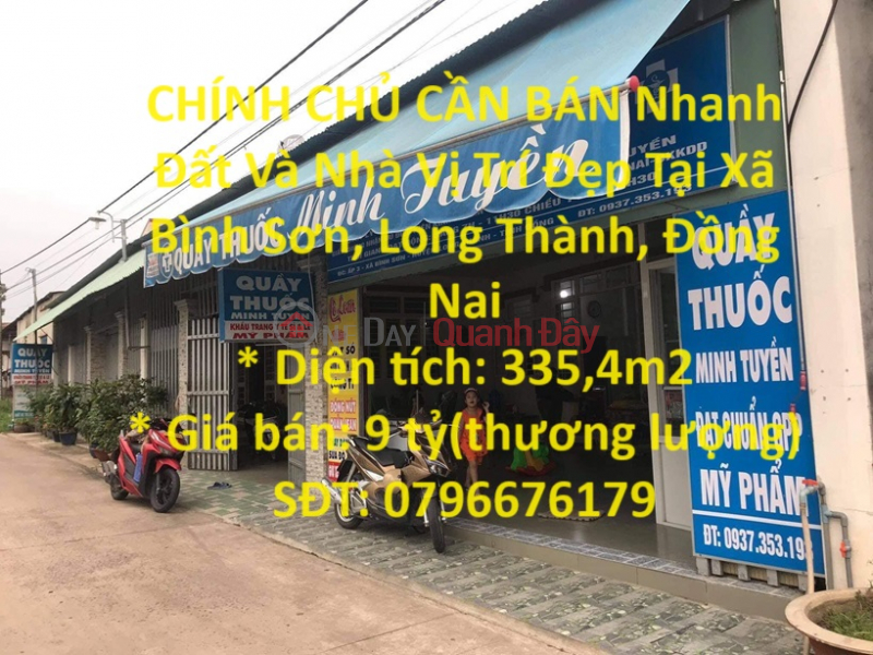 OWNER NEEDS TO SELL Land And House Quickly In Beautiful Location In Binh Son Commune, Long Thanh, Dong Nai Sales Listings