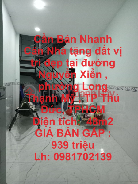 Cần Bán Nhanh Căn Nhà tặng đất vị trí đẹp tại TP Thủ Đức, TPHCM Niêm yết bán