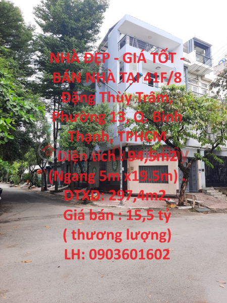 NHÀ ĐẸP - GIÁ TỐT - BÁN NHÀ TẠI 41F/8 Đặng Thùy Trâm, Phường 13, Q. Bình Thạnh, TPHCM Niêm yết bán