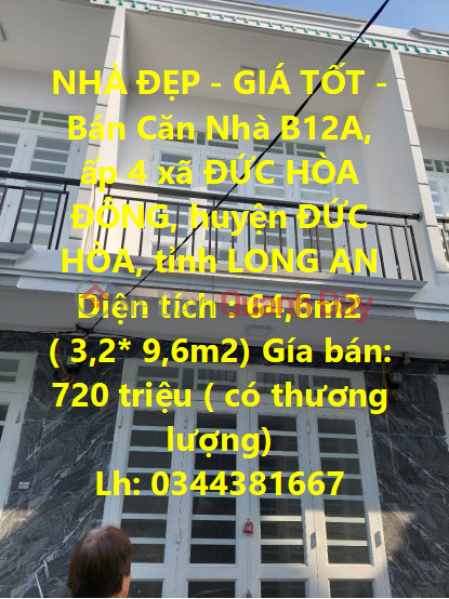 BEAUTIFUL HOUSE - GOOD PRICE - House for sale B12A, hamlet 4, DUC HOA DONG commune, DUC HOA district, LONG AN province Sales Listings