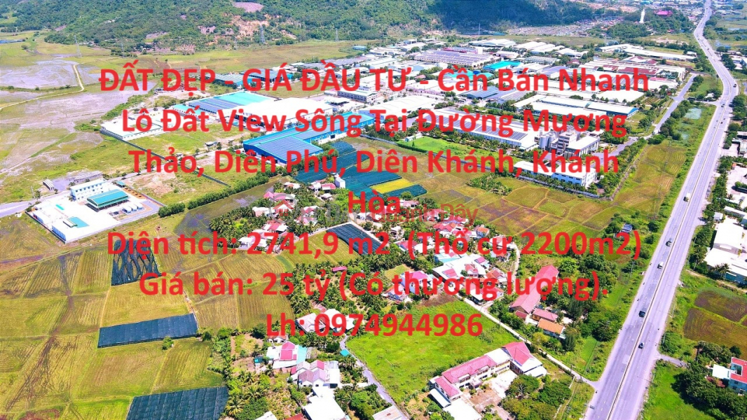 ĐẤT ĐẸP - GIÁ ĐẦU TƯ - Cần Bán Nhanh Lô Đất View Sông Tại Diên Khánh, Tỉnh Khánh Hòa Niêm yết bán