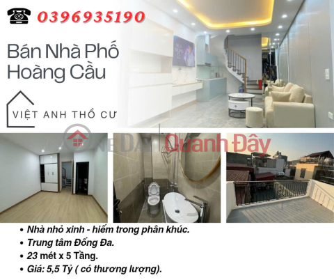 House for sale in Hoang Cau, Dong Da core, endless amenities, 23mx5 floors, Price: 5.5 billion, Contact: 0396935190. _0