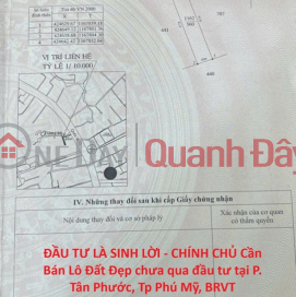 ĐẦU TƯ LÀ SINH LỜI - CHÍNH CHỦ Cần Bán Lô Đất Đẹp chưa qua đầu tư tại P. Tân Phước, Tp Phú Mỹ, BRVT _0