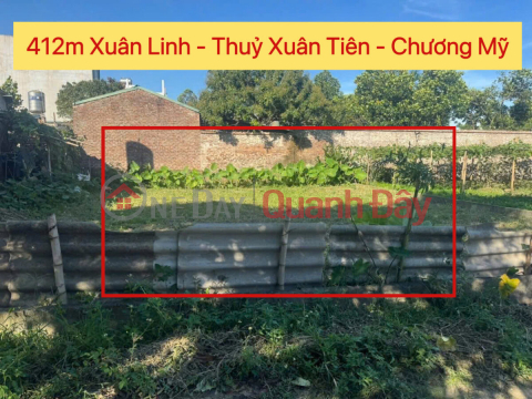 CHỦ CẦN BÁN GẤP LÔ ĐẤT ĐẸP 412M TẠI THỦY XUÂN TIÊN-CHƯƠNG MỸ-HÀ NỘI _0