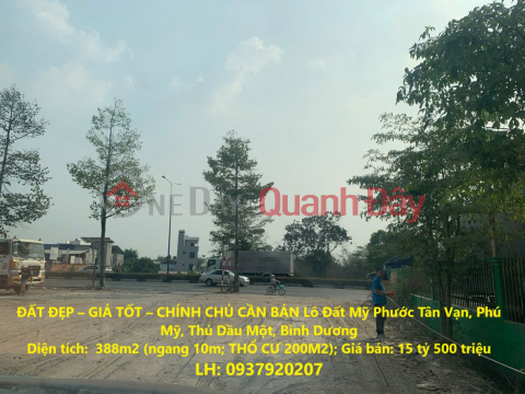 BEAUTIFUL LAND - GOOD PRICE - OWNER NEEDS TO SELL Lot of Land in My Phuoc Tan Van, Phu My, Thu Dau Mot, Binh Duong _0