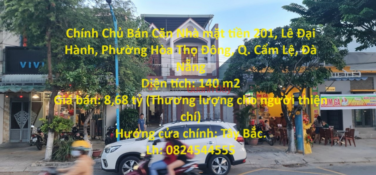 Owner Sells House Front 201, Le Dai Hanh, Hoa Tho Dong Ward, Cam Le District, Da Nang Sales Listings