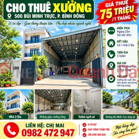 CHÍNH CHỦ CHO THUÊ NHÀ MẶT PHỐ KÈM XƯỞNG TẠI MẶT ĐƯỜNG BÙI MINH TRỰC, P. BÌNH ĐÔNG. _0