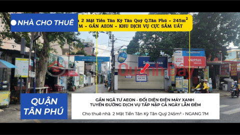 Cho thuê nhà 2 Mặt Tiền Tân Kỳ Tân Quý q.Tân Phú 245m² - NGANG 7M - GẦN AEON _0