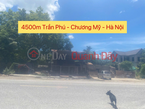 CHÍNH CHỦ CẦN BÁN LÔ ĐẤT 4500M TẠI MẶT ĐƯỜNG HỒ CHÍ MINH-TRẦN PHÚ-CHƯƠNG MỸ-HÀ NỘI _0