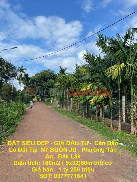 SUPER BEAUTIFUL LAND - INVESTMENT PRICE - Need to sell Land Lot at N7 BUON JU, Tan An Ward, Dak Lak _0
