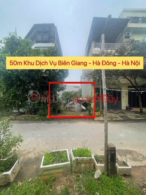 CHÍNH CHỦ CẦN BÁN LÔ ĐẤT 50M DỊCH VỤ BIÊN GIANG-HÀ ĐÔNG-HÀ NỘI _0