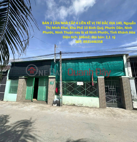 FOR SALE: 2 ADJOINING SINGLE-STORY HOUSES IN A PRIME LOCATION, Quarter 10, Binh Quy, Phuoc Dan, Ninh Phuoc - Ninh Thuan _0