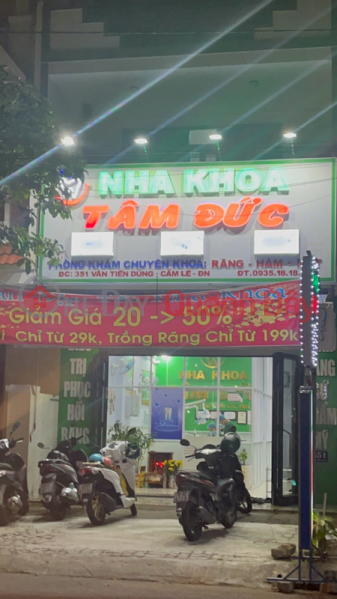 Nha khoa Tâm Đức - 351 Văn Tiến Dũng (Tam Duc Dental Clinic - 351 Van Tien Dung) Cẩm Lệ | ()(1)