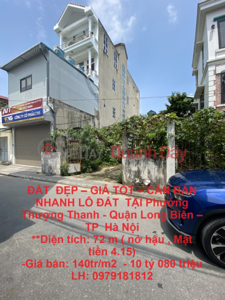 BEAUTIFUL LAND - GOOD PRICE - QUICK SALE OF LAND IN Thuong Thanh Ward - Long Bien District - Hanoi City Sales Listings