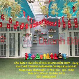 FOR SALE: 2 ADJOINING HOUSES IN KHANG DIEN RUBY AREA, PHU HUU WARD, DISTRICT 9, HO CHI MINH CITY _0