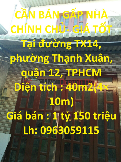 CẦN BÁN GẤP NHÀ CHÍNH CHỦ- GIÁ TỐT Tại quận 12, TPHCM _0