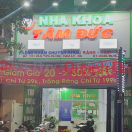 Nha khoa Tâm Đức - 351 Văn Tiến Dũng,Cẩm Lệ, Việt Nam