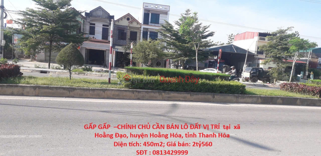 GẤP GẤP –CHÍNH CHỦ CẦN BÁN LÔ ĐẤT VỊ TRÍ tại xã Hoằng Đạo, huyện Hoằng Hóa, tỉnh Thanh Hóa Niêm yết bán