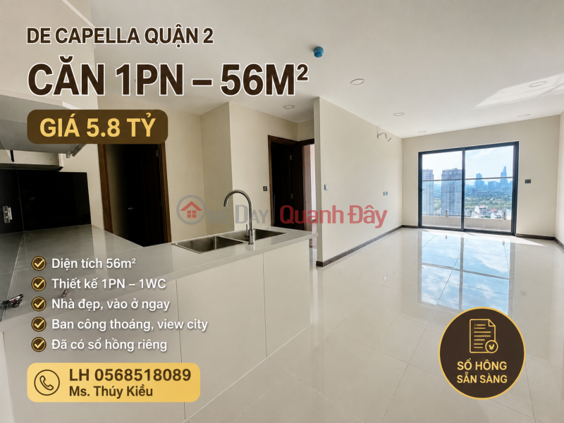 Căn hộ 1Pn tại De Capella Quận 2 diện tích 56m2 nhà HTCB chủ đầu tư giá chỉ 5.8 tỷ, SHR Niêm yết bán