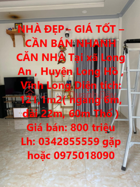 BEAUTIFUL HOUSE - GOOD PRICE - NEED TO SELL A HOUSE QUICKLY IN Long Ho District, Vinh Long Sales Listings