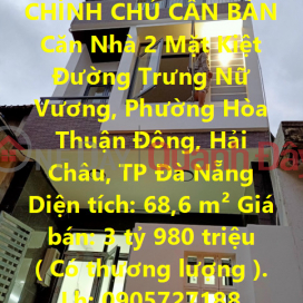 CHÍNH CHỦ BÁN Căn Nhà 2 Mặt Kiệt Đường Trưng Nữ Vương, Quận Hải Châu, TP Đà Nẵng _0