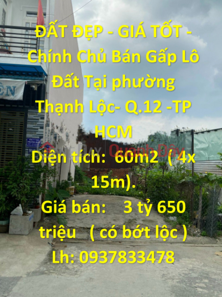 BEAUTIFUL LAND - GOOD PRICE - Direct Owner Urgent Sale Land Lot In Thanh Loc Ward - District 12 - HCMC Sales Listings