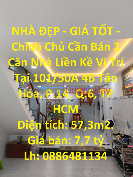 BEAUTIFUL HOUSE - GOOD PRICE - Owner For Sale 2 Adjacent Houses Location In District 6, HCMC Sales Listings