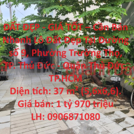BEAUTIFUL LAND - GOOD PRICE - Beautiful Land Lot For Quick Sale In Truong Tho Ward _0