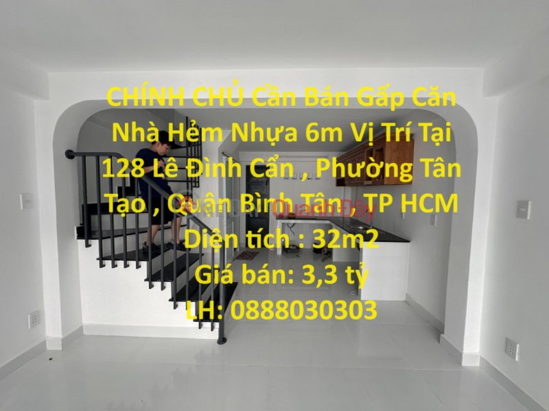 CHÍNH CHỦ Cần Bán Gấp Căn Nhà Hẻm Nhựa 6m Vị Trí Tại Quận Bình Tân , TP HCM Niêm yết bán