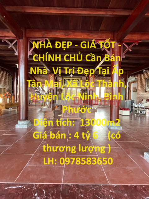 NHÀ ĐẸP - GIÁ TỐT - CHÍNH CHỦ Cần Bán Nhà Vị Trí Đẹp Tại Xã Lộc Thành, Huyện Lộc Ninh, Bình Phước _0