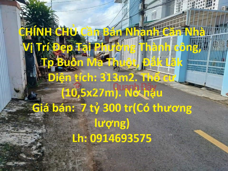 CHÍNH CHỦ Cần Bán Nhanh Căn Nhà Vị Trí Đẹp Tại Phường Thành công, Tp Buôn Ma Thuột, Đắk Lăk Niêm yết bán