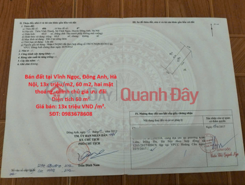 Land for sale in Vinh Ngoc, Dong Anh, Hanoi, 13x million VND\/m2, 60 m2, two open sides, direct owner, preferential price. _0