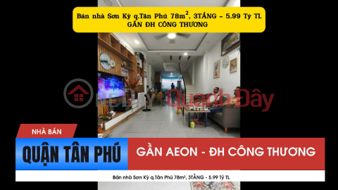 Bán nhà Sơn Kỳ q.Tân Phú 78m², 3TẦNG - GẦN ĐH CÔNG THƯƠNG - 5.99 Tỷ TL _0
