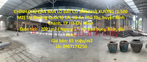 GENERAL FOR SALE LAND POT WITH FACTORY (1,500 M2) AT Binh Chanh District Center _0