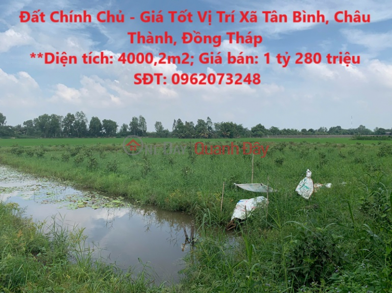 Đất Chính Chủ - Giá Tốt Vị Trí Tại Xã Tân Bình, Châu Thành, Đồng Tháp Niêm yết bán