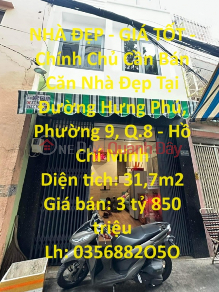BEAUTIFUL HOUSE - GOOD PRICE - Owner For Sale Beautiful House At Hung Phu Street, Ward 9, District 8 - Ho Chi Minh Sales Listings