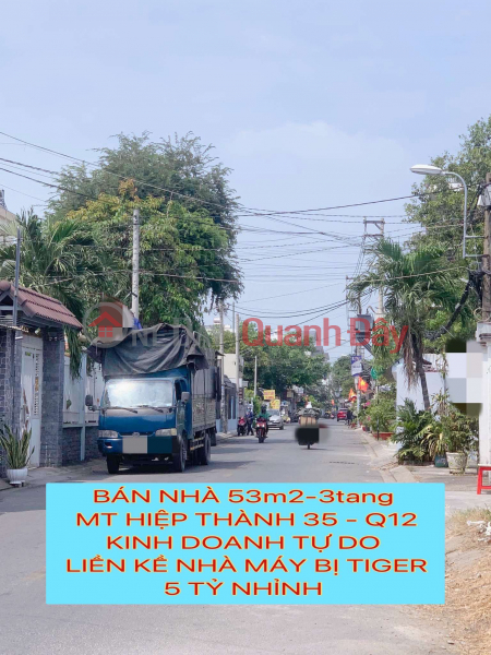 Property Search Vietnam | OneDay | Nhà ở Niêm yết bán, Bán nhà 53m2-3tang mt HT35 Quận 12 , kd tự do , liền kề nhà máy bia Tiger , 5 tỷ nhỉnh 0932030061