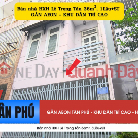 Bán nhà HXH Lê Trọng Tấn 36m², 2Lầu+ST - GẦN AEON _0