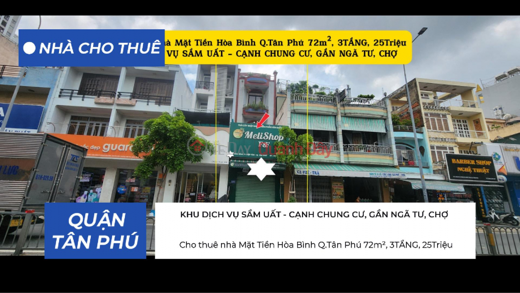 Cho thuê nhà Mặt Tiền Hòa Bình Q.Tân Phú 72m², 3TẦNG, 25Triệu Niêm yết cho thuê
