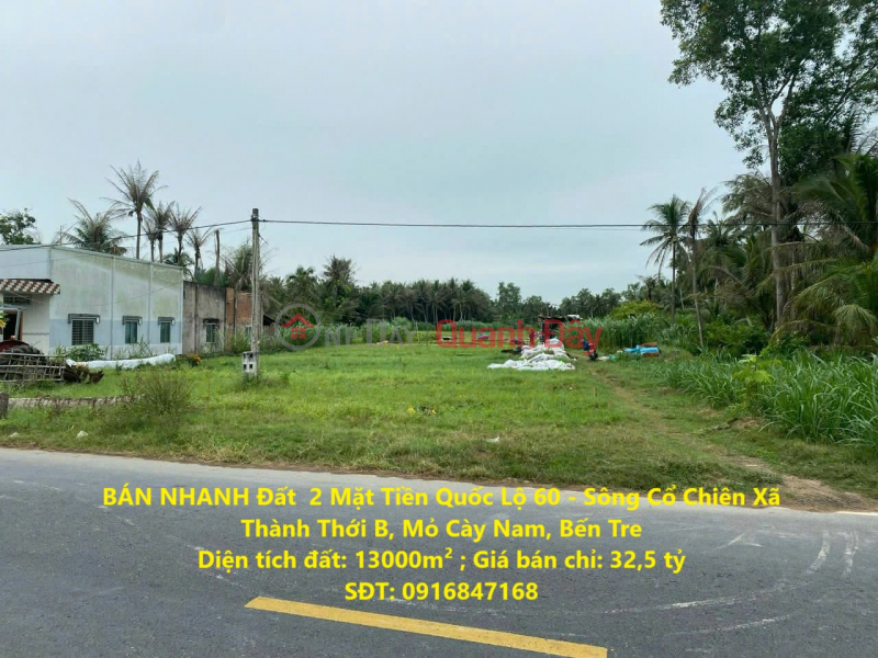 QUICK SALE Land with 2 Frontages on National Highway 60 - Co Chien River, Thanh Thoi B Commune, Mo Cay Nam, Ben Tre Sales Listings