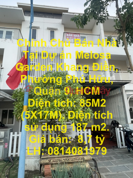 Chính Chủ Bán Nhà Tại Dự án Melosa Garden Khang Điền, Phường Phú Hữu, Quận 9, HCM Niêm yết bán