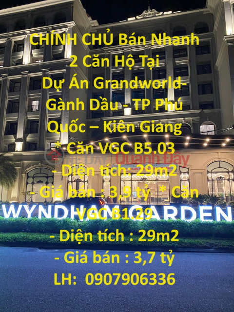 OWNERS QUICK SELL 2 apartments at Grandworld Project - Phu Quoc City - Kien Giang _0